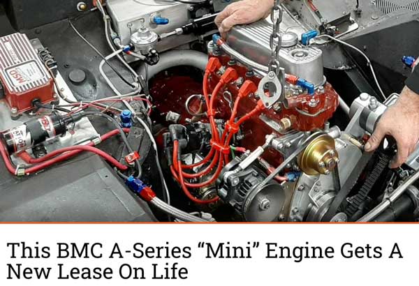 Engine Labs: Featured Article! "This BMC A-Series “Mini” Engine Gets A New Lease On Life"