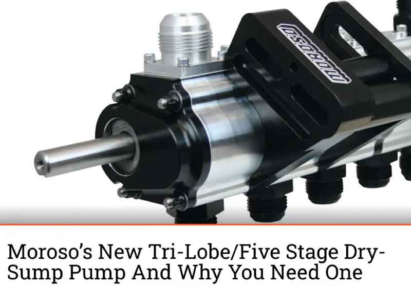 Engine Labs: Featured Article! "Moroso’s New Tri-Lobe/Five Stage Dry-Sump Pump"
