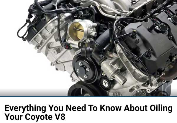 Ford Muscle: Featured Article! "Everything You Need To Know About Oiling Your Coyote V8"