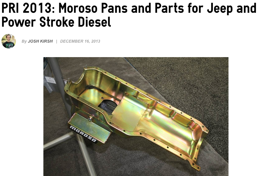 Off Road Xtreme Features PRI Coverage, PRI 2013: Moroso pans and parts for Jeep and power stroke diesel