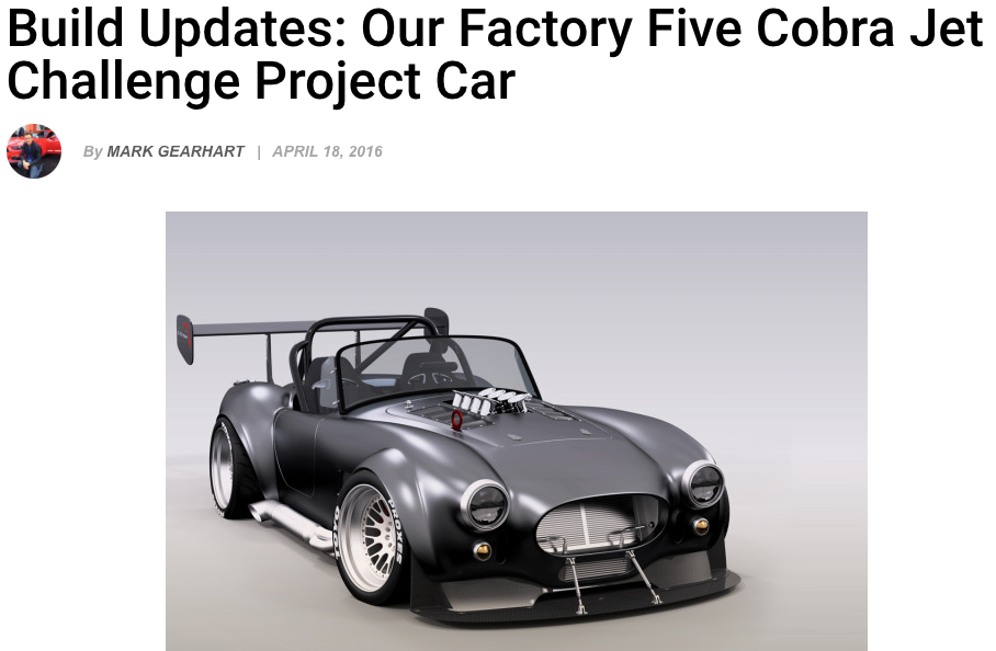 Build Updates: our factory five Cobra jet challenge project car