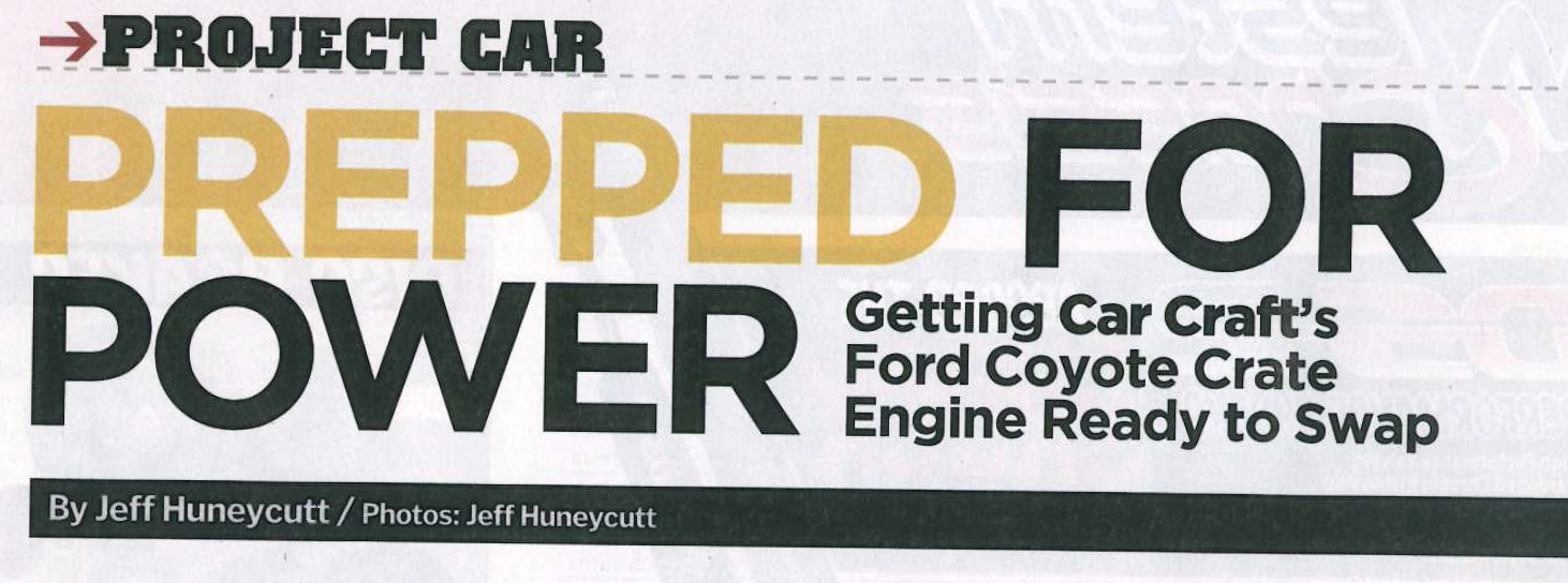 Car Craft Magazine: "Prepped For Power"; Featured Article!