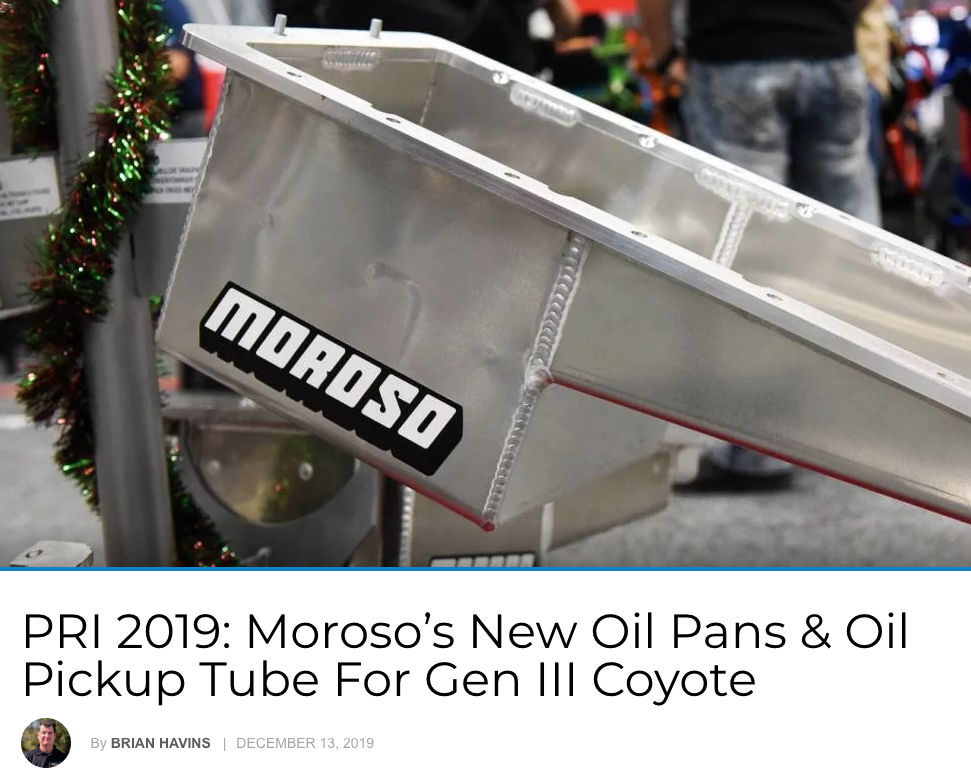 Ford NXT: Featured Article! "PRI 2019- Moroso's New Oil Pans & Oil Pickup Tube For Gen3 Coyote"